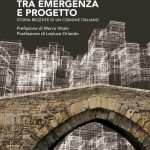 Una città che fa i propri conti fra “Emergenza e progetto”