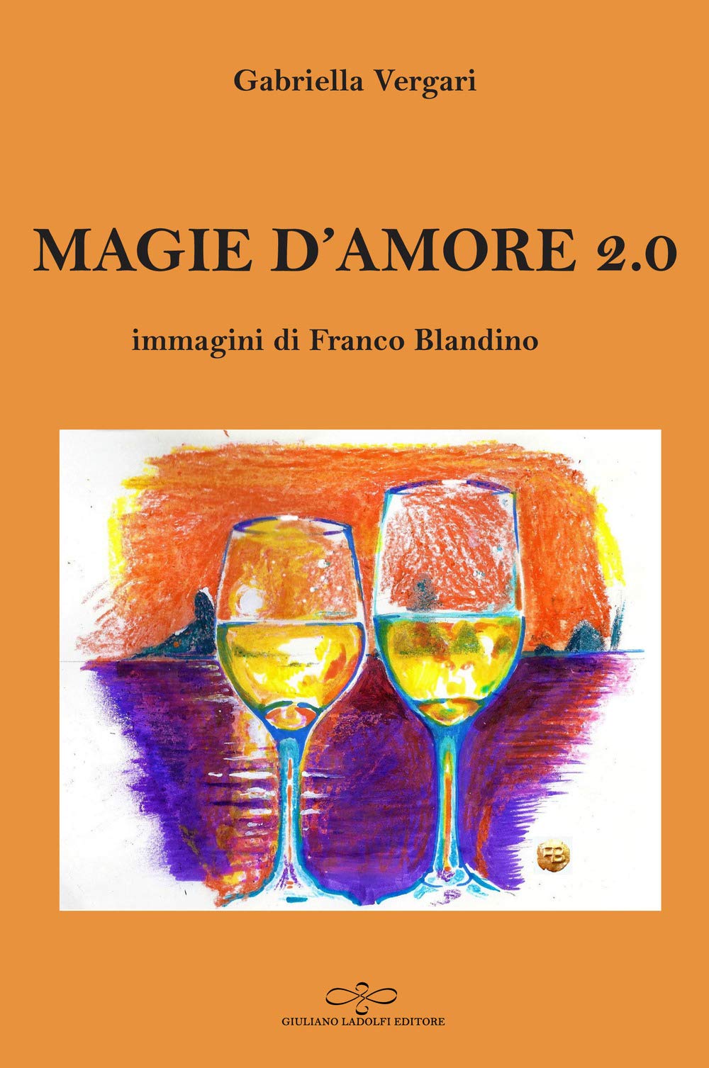 Libri, ecco le “Magie d’amore 2.0” di Gabriella Vergari
