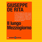 Libri, la questione meridionale ne “Il lungo Mezzogiorno”