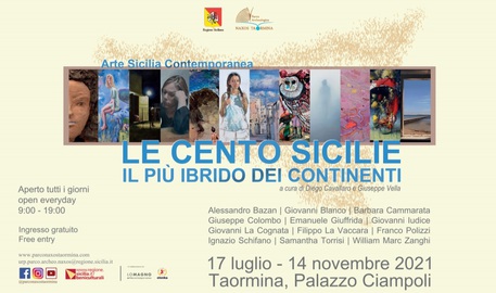 Dal 17 luglio al 14 novembre “Le Cento Sicilie” a Taormina Dal 17 luglio al 14 novembre “Le Cento Sicilie” a Taormina
