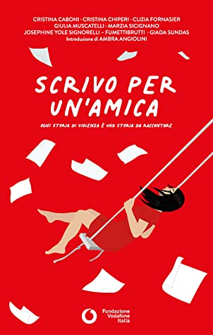 Libri: “Scrivo per un’amica”, così si affronta la violenza di genere