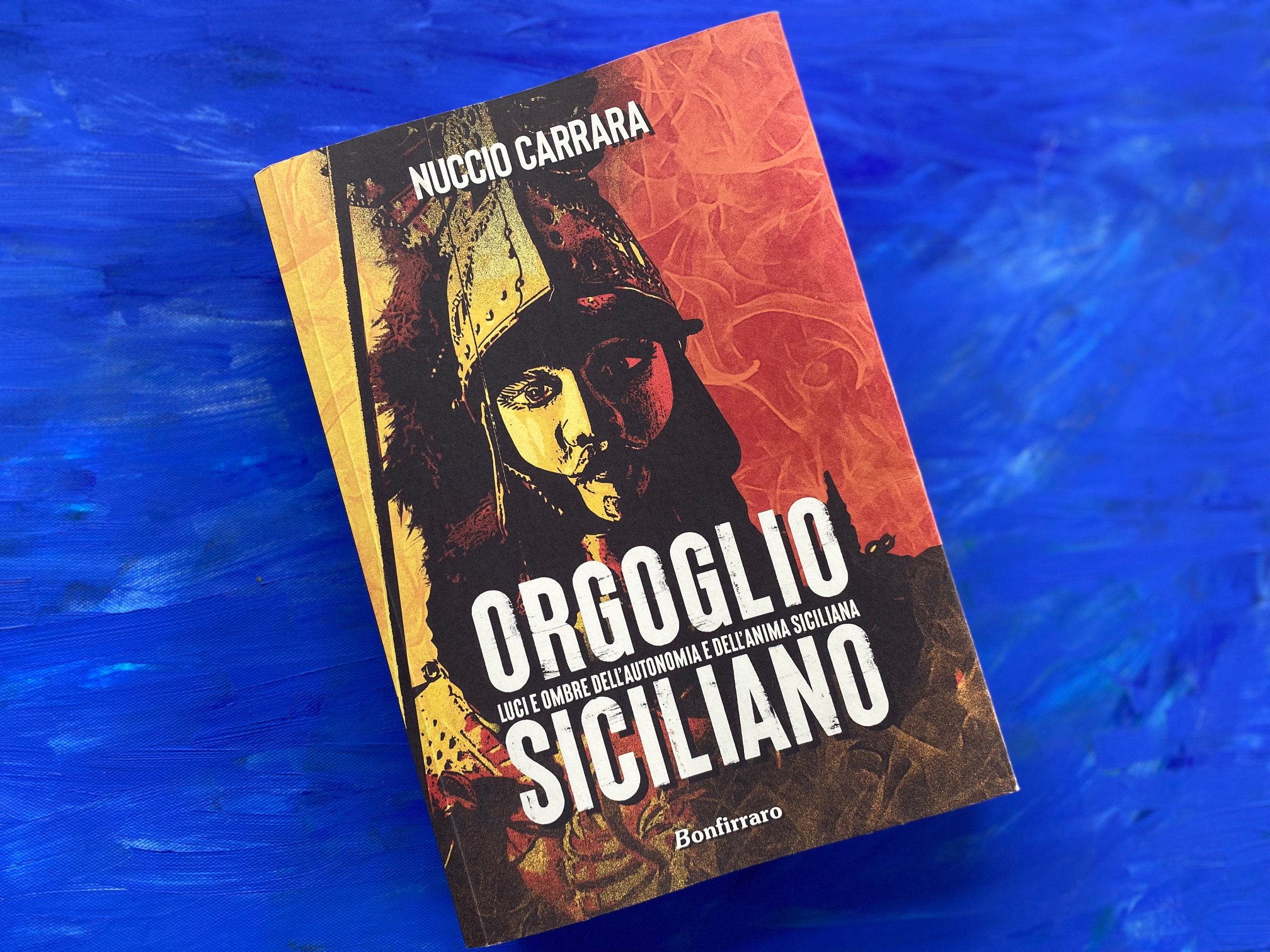Da oggi in libreria Orgoglio siciliano, luci e ombre dell’autonomia siciliana