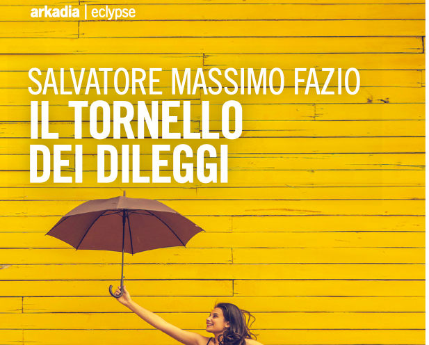 “Il tornello dei dileggi”, il nichilismo ironico di Salvatore Massimo Fazio