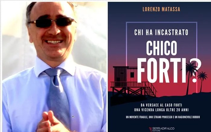 “Chi ha incastrato Chico Forti?”: il nuovo libro del magistrato palermitano Lorenzo Matassa