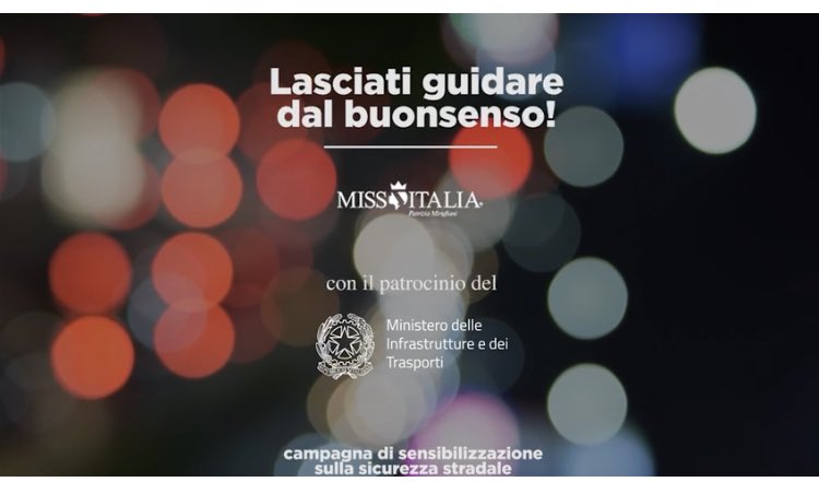 Sicurezza stradale: al via campagna con Miss Italia e patrocinio Mit