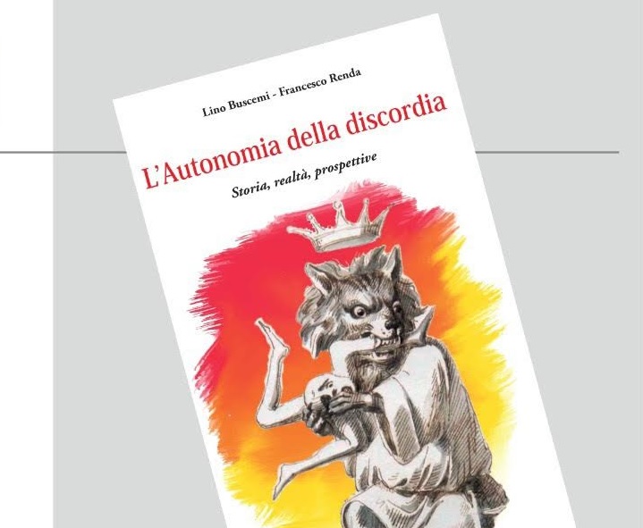 “L’Autonomia della Discordia, mercoledì 10 maggio la presentazione a Palermo