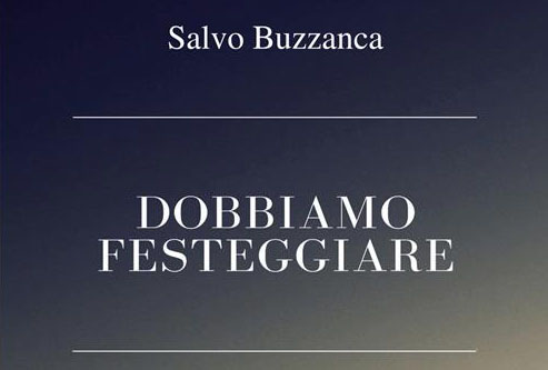 “Dobbiamo festeggiare” la storia tragicomica della famiglia Buzzanca