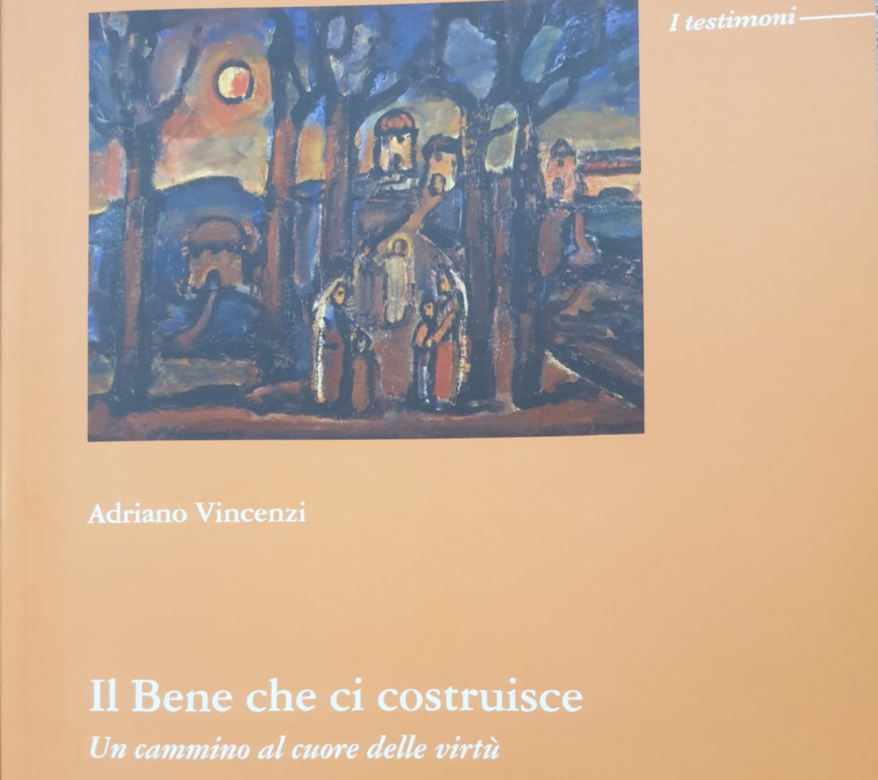 La scelta delle virtù di Don Adriano Vincenzi