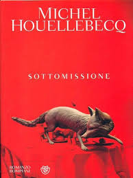“Sottomissione”, quel romanzo sin troppo realistico