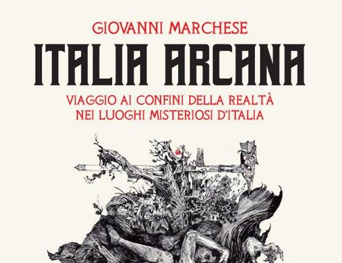 Giovanni Marchese racconta i misteri dell’Italia arcana