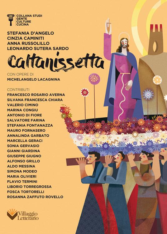 “Caltanissetta. Gente, culture e cucina” alla scoperta delle tradizioni nissene