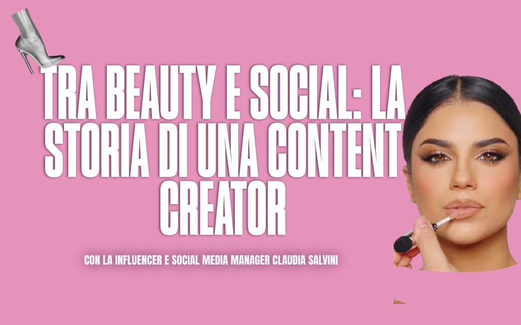 Tra beauty e social, Claudia Salvini racconta i segreti di un’influencer