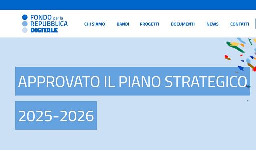 Fondo per la Repubblica Digitale, approvato il Piano Strategico 2025-2026