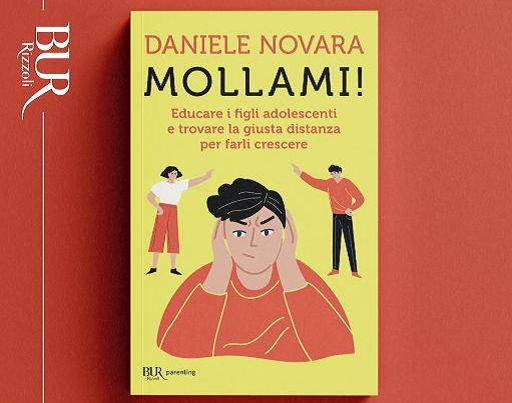 Daniele Novara presenta a Roma “Mollami! Educare i figli adolescenti”