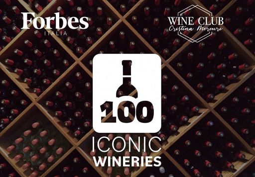 Il 18 marzo “100 Iconic Wineries” di Forbes Italia e Mercuri Wine Club