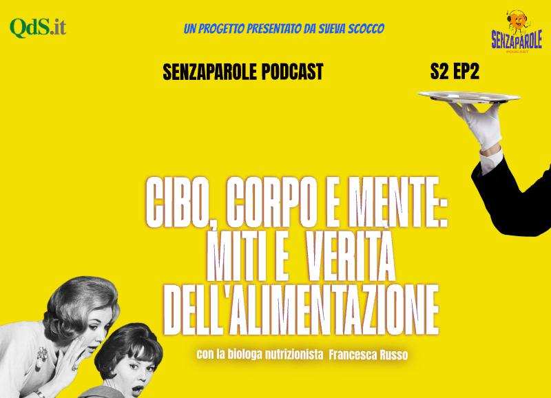 Cibo, corpo, dieta e mente: miti e verità sull’alimentazione