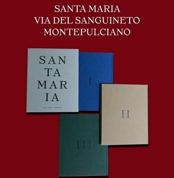 ”Santa Maria, luogo di ispirazione”: 3 volumi celebrano la Toscana