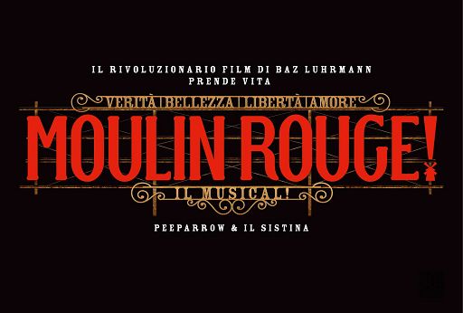 Al Sistina a Roma dal film di Baz Luhrmann “Moulin Rouge! Il Musical”