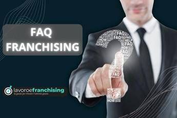 Aprire un franchising: nasce l’area FAQ degli esperti, con chiarimenti e consigli per imprenditori