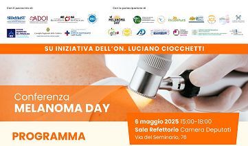 ”Melanoma day 2025″, martedì 6 maggio Conferenza esperti alla Camera