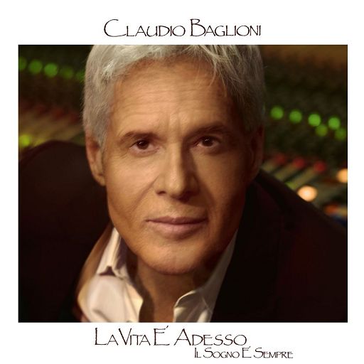 40° anniversario La vita è adesso, il sogno è sempre di Claudio Baglioni