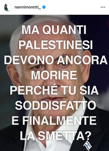 Gaza, Nanni Moretti contro Netanyahu su Instagram