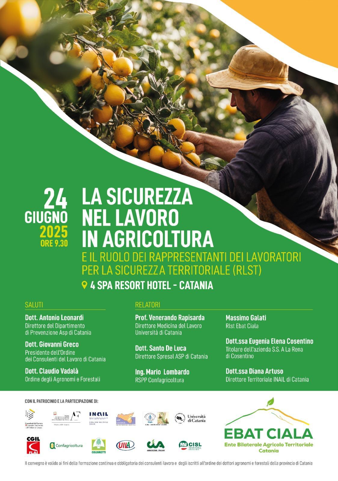 Catania, il 24 giugno convegno su “La sicurezza nel lavoro in agricoltura” promosso da Ebat Ciala