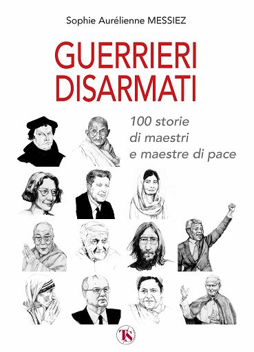 Libri, “Guerrieri disarmati”: il volume di Sophie Aurélienne Messiez