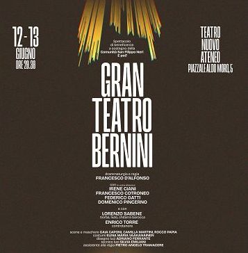 ”Gran Teatro Bernini” porta in scena la forza divina dell’arte