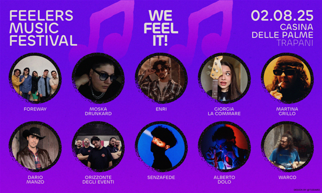 La musica indipendente sul palco di “We Feel It!” sabato 2 agosto alla Casina delle Palme di Trapani