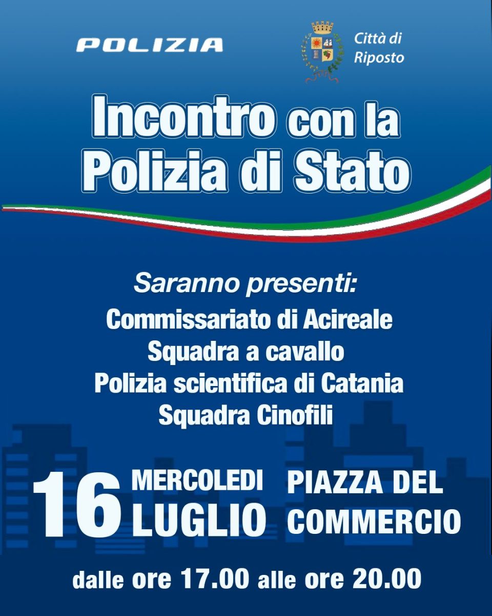 Riposto, il 16 luglio ‘Incontro con la Polizia’: un pomeriggio dedicato alla legalità e al dialogo con i cittadini