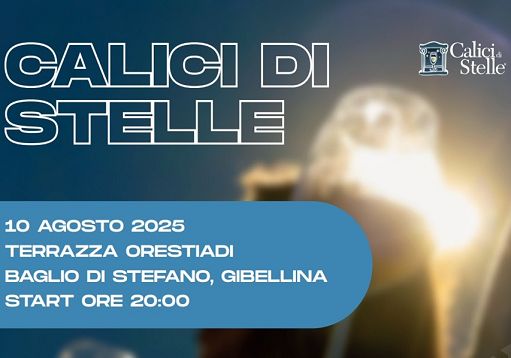 Vino, Tenute Orestiadi: il 10 agosto a Gibellina “Calici di Stelle”