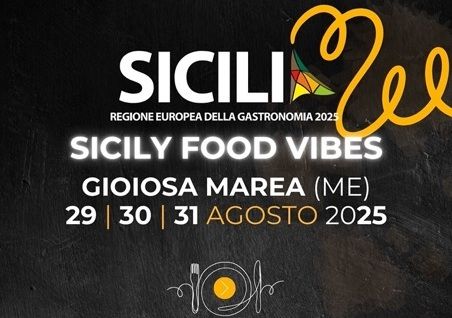 Gioiosa Marea ospita “Sicily Food Vibes” dal 29 al 31 agosto