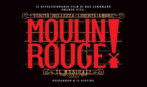 Sistina Chapiteau, “Moulin Rouge! Il Musical” prima volta in Italia