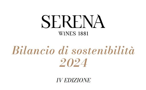 Vino, Serena Wines 1881 presenta il Bilancio di sostenibilità 2024