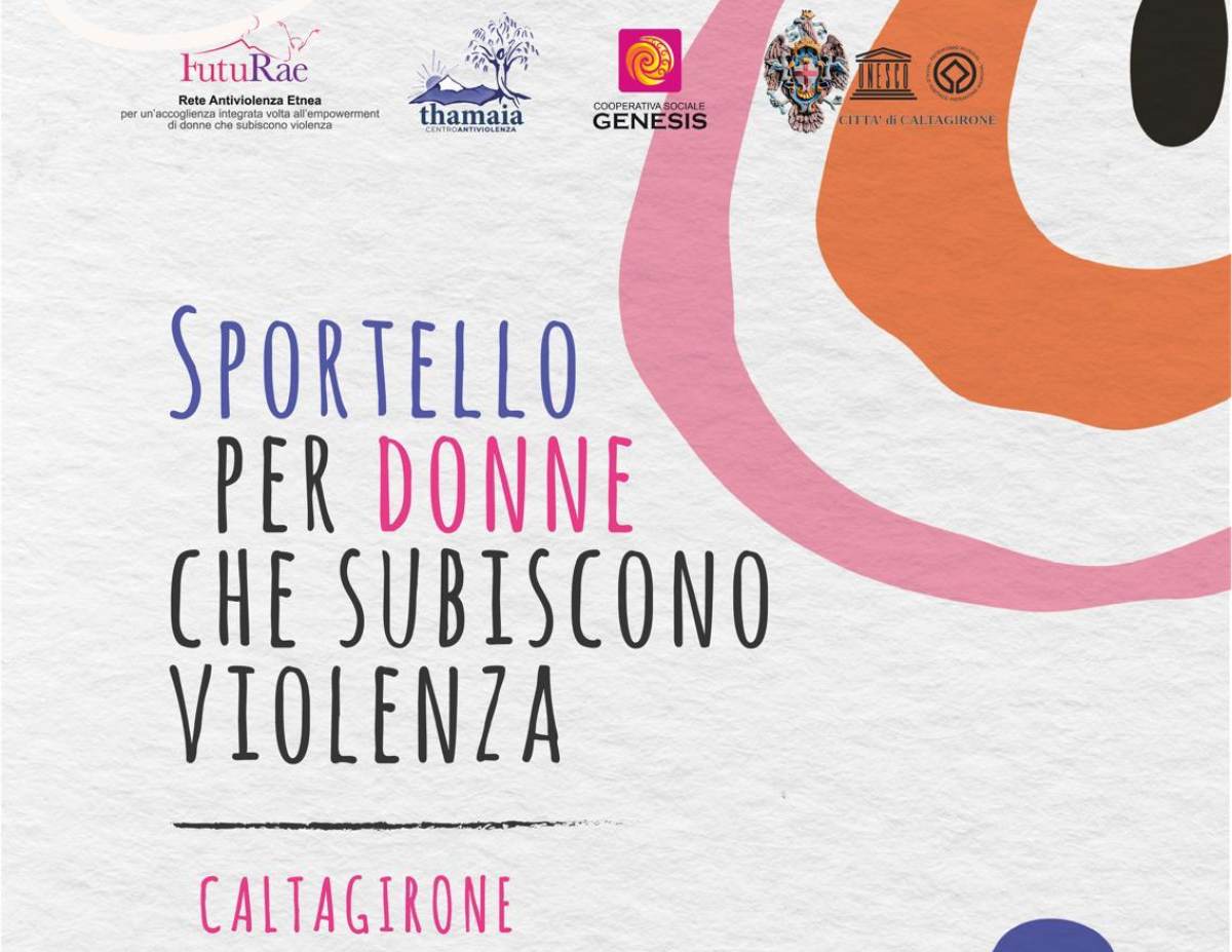 Protezione e tutela delle donne vittime di violenza, a Caltagirone nuovo sportello Thamaia