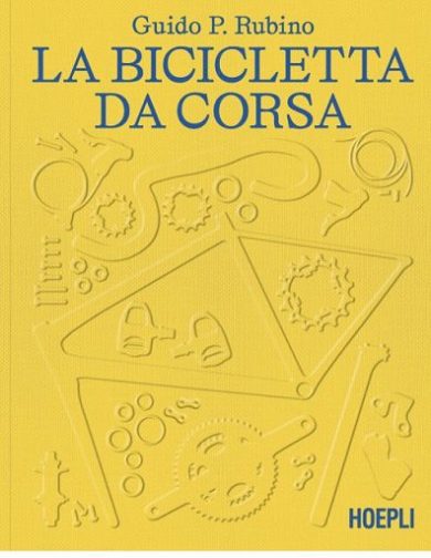 Libri, “La bicicletta da corsa” è il nuovo volume di Guido Rubino