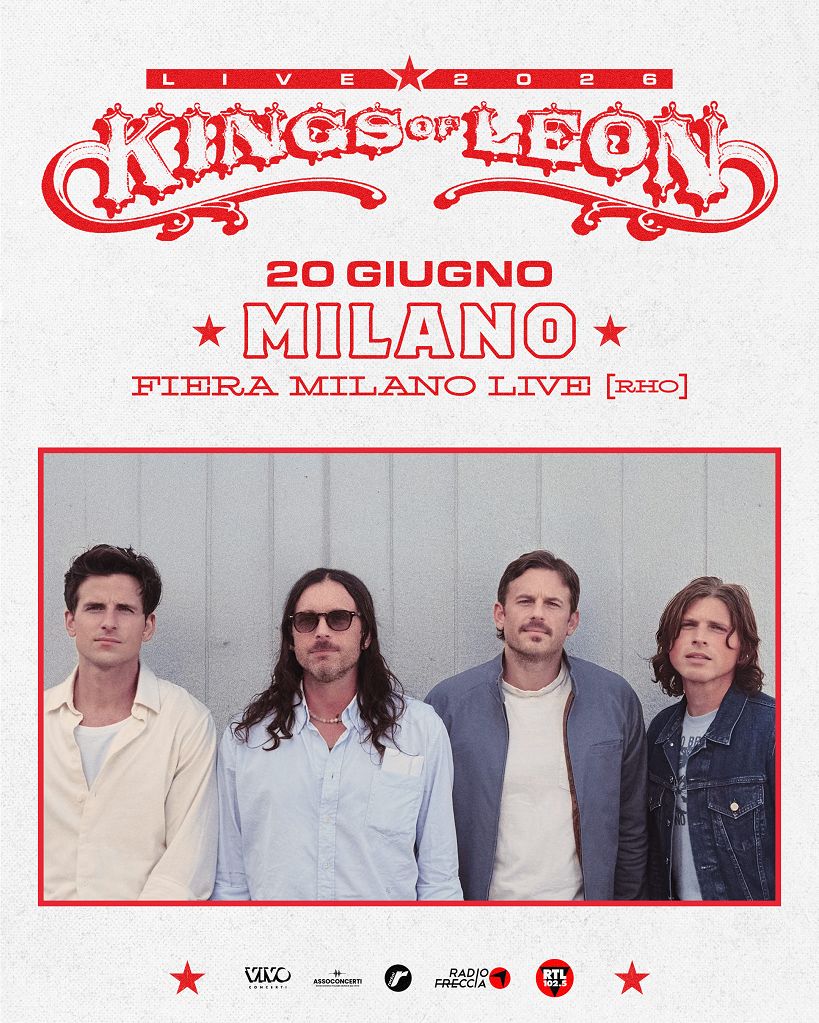 I Kings Of Leon tornano in Italia il 20 giugno 2026 I Kings Of Leon tornano in Italia il 20 giugno 2026