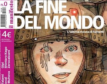 Editoria,esce “La fine del mondo” mensile a fumetti de il manifesto Editoria,esce “La fine del mondo” mensile a fumetti de il manifesto