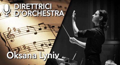 I podcast di “Sguardi”: Direttrici d’orchestra
