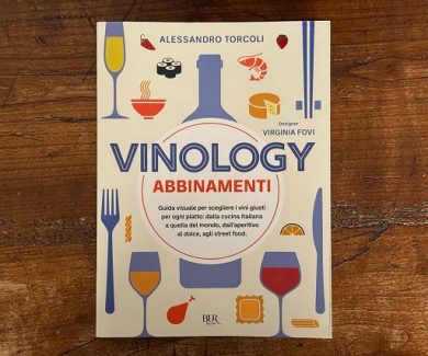 ”Vinology-Abbinamenti”: scegliere il vino con criterio ma senza ansia