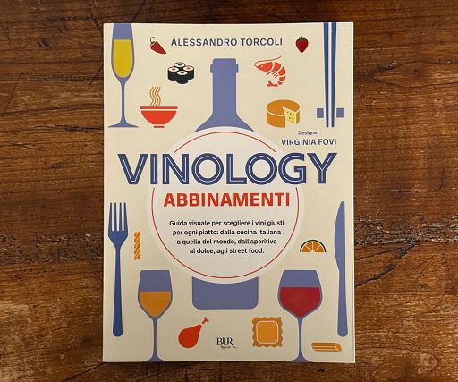 ”Vinology-Abbinamenti”: scegliere il vino con criterio ma senza ansia