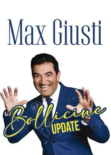 Max Giusti torna al Teatro Sistina con “Bollicine – updatE”
