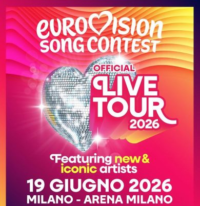 ”Eurovision Song Contest Live Tour” sarà anche a Milano a giugno