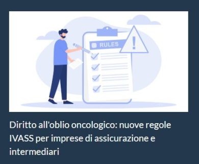 Ivass emanana norme attuazione diritto oblio oncologico su assicurazioni