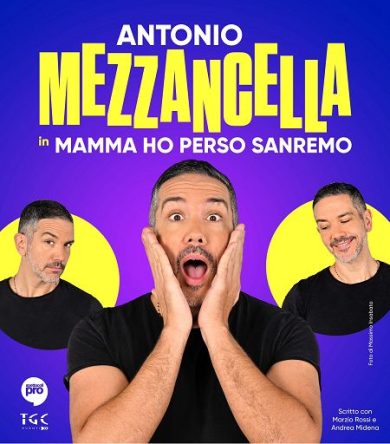 ”Mamma, ho perso Sanremo”: al Brancaccio lo show di Antonio Mezzancella