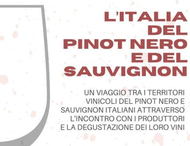 A Roma il 7 e l’8 febbraio “L’Italia del Pinot Nero e del Sauvignon”