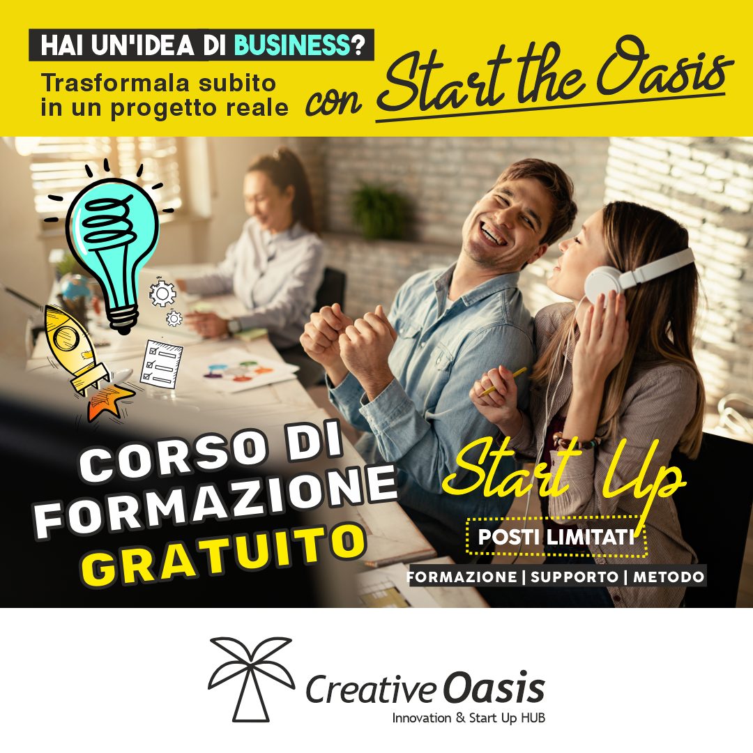 “Start the Oasis”, nasce il percorso gratuito di formazione per aspiranti imprenditori