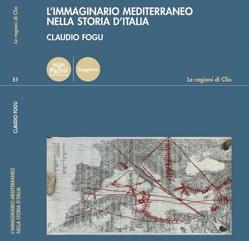 ’L’immaginario mediterraneo nella storia d’Italia’ di Claudio Fogu