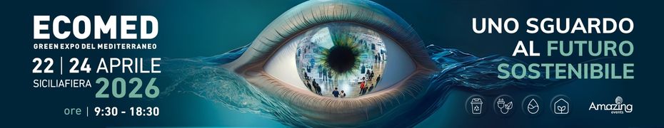 Ecomed 2026: transizione ecologica, sostenibilità ambientale ed economia circolare
